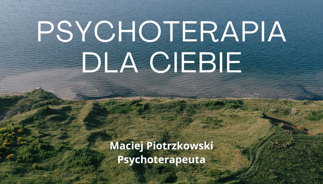 Psychoterapia dla Ciebie